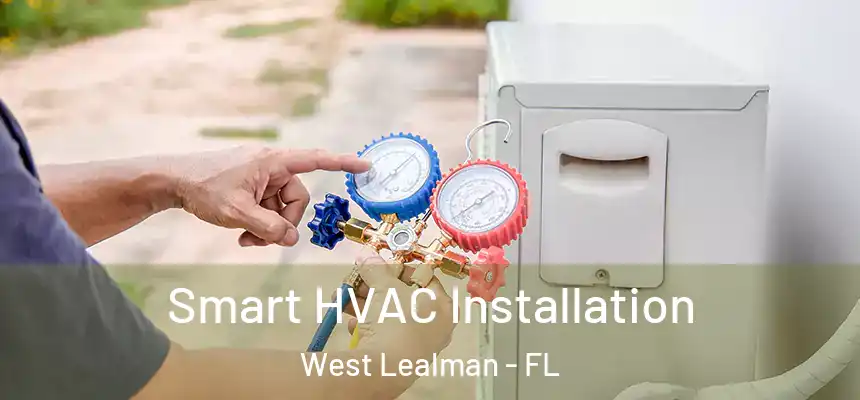 Smart HVAC Installation West Lealman - FL